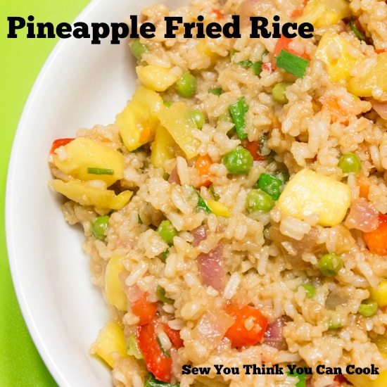 Pineapple Fried Rice | Sew You Think You Can Cook