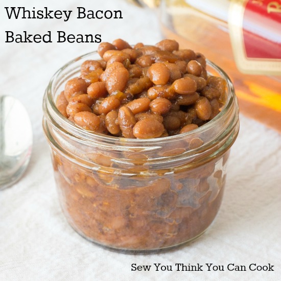 Whiskey Bacon Baked Beans | Sew You Think You Can Cook
