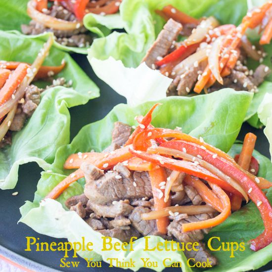 Pineapple Beef Lettuce Cups | Sew You Think You Can Cook