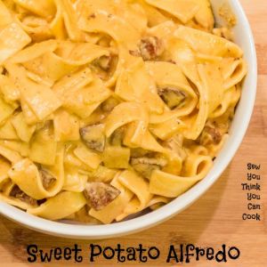 Sweet Potato Alfredo for #SundaySupper from Sew You Think You Can Cook