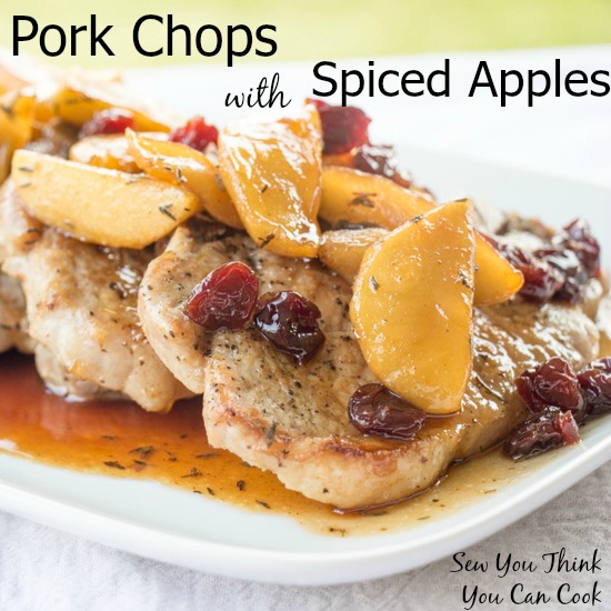 Pork Chops with Spiced Apples for #FoodieExtravaganza from Sew You Think You Can Cook