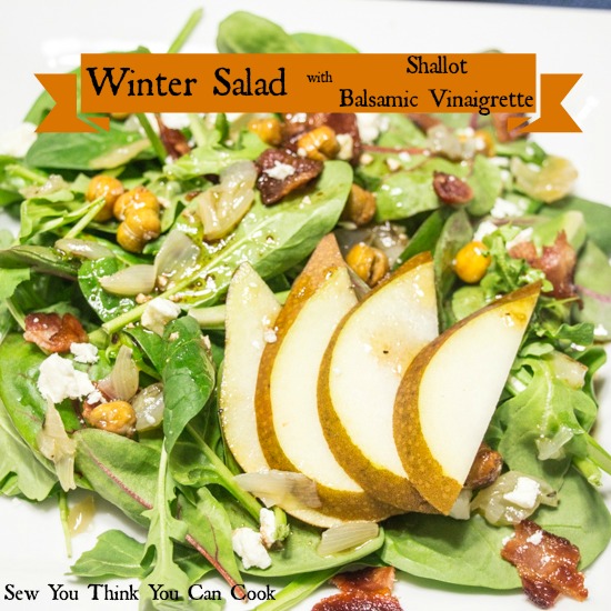 Winter Salad with Shallot Balsamic Vinaigrette for the #EVOOChallenge from Sew You Think You Can Cook
