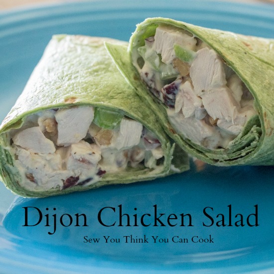 Dijon Chicken Salad  Sew You Think You Can Cook