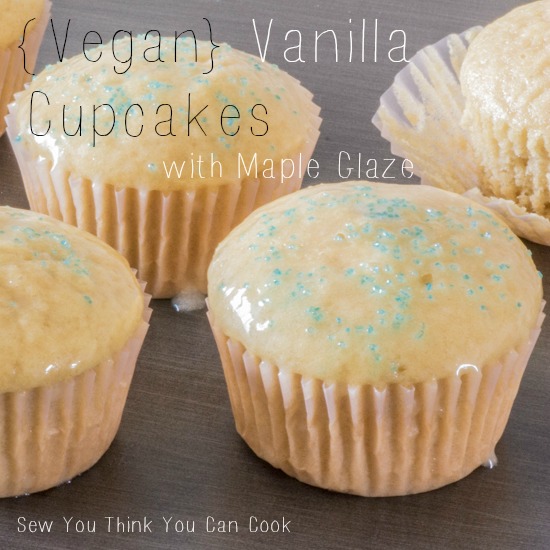 Vegan Vanilla Cupcakes with Vegan Maple Glaze  Sew You Think You Can Cook