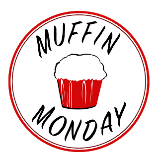 Muffin Monday