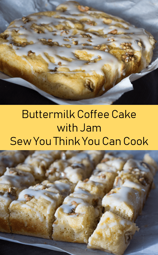 Buttermilk Coffee Cake with Jam for #CoffeeCakeDay from Sew You Think You Can Cook
